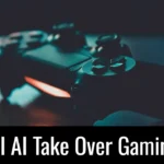 Will AI Take Over Gaming